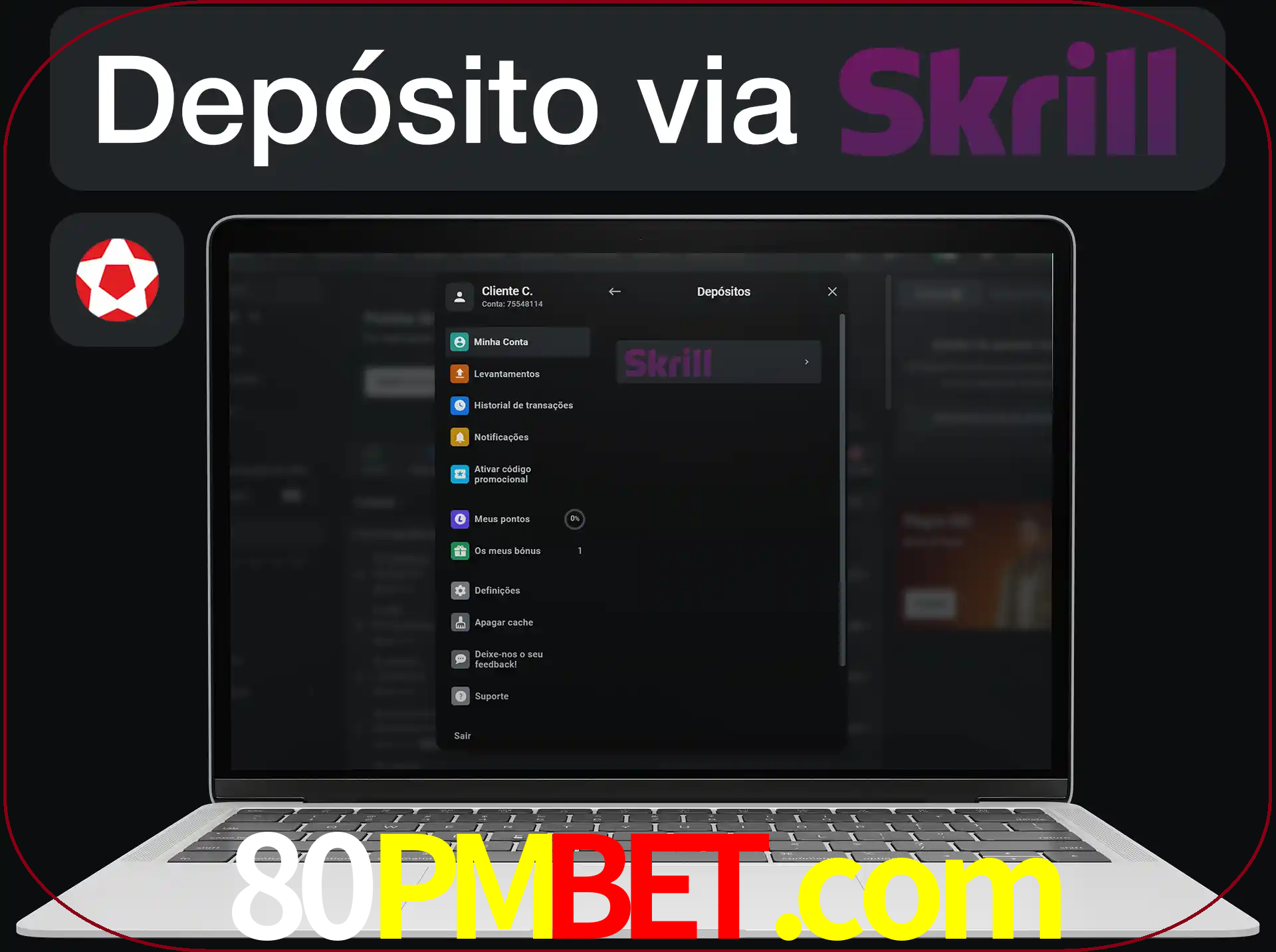 Fazer depósitos com Skrill.