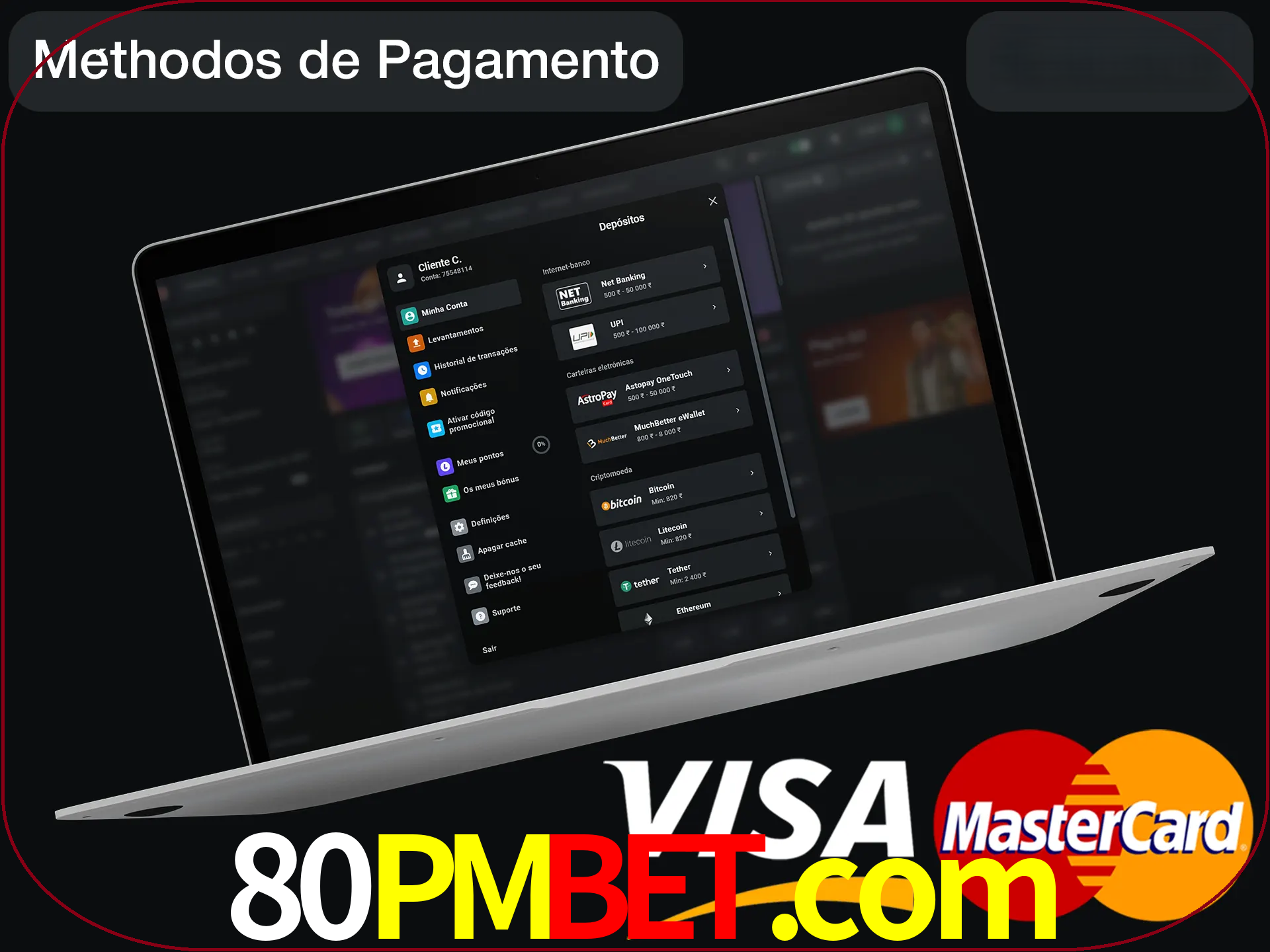 Use seu método de depósito preferido.